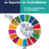 Integrando los ODS en Reportes de Sostenibilidad: Prácticas Empresariales en Latam